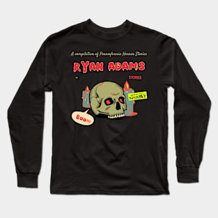 ryan adams horros stories Long Sleeve T-Shirt